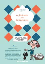 La fabrication d'une bande dessinée : Astrid Bromure | Parme, Fabrice. Illustrateur