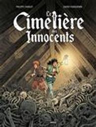 Le cimetière des innocents / Philippe Charlot | Charlot, Philippe. Auteur