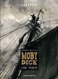 Moby Dick / Chabouté, Christophe | Chabouté, Christophe