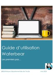 Guide d'utilisation Waterbear / Bibliothèque départementale de l'Aude, Meky Benhalima, Isabelle Marque | Bibliothèque départementale de l'Aude. Auteur