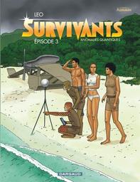 Survivants : anomalies quantiques / Léo | Léo (1944-...) - pseud.